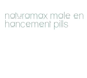 naturamax male enhancement pills