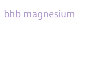 bhb magnesium