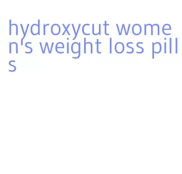 hydroxycut women's weight loss pills