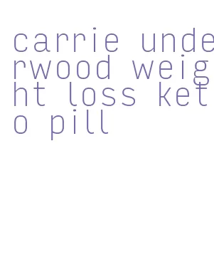 carrie underwood weight loss keto pill