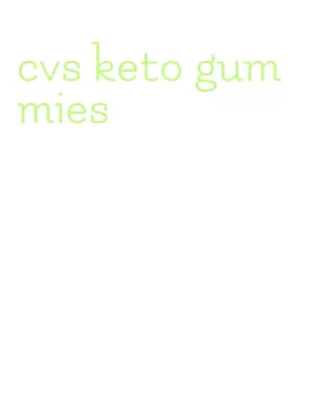 cvs keto gummies