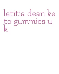 letitia dean keto gummies uk