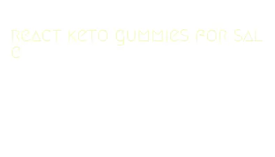 react keto gummies for sale