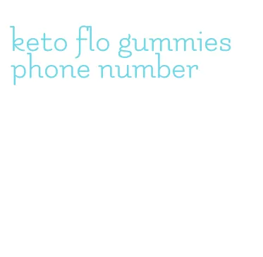 keto flo gummies phone number