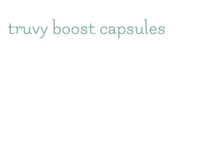 truvy boost capsules