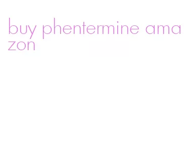 buy phentermine amazon