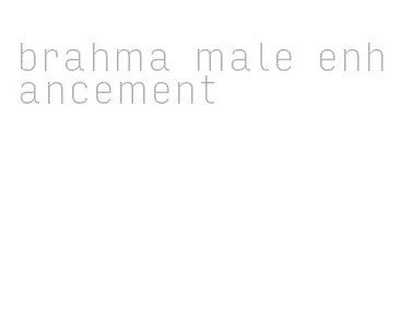 brahma male enhancement