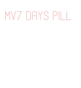 mv7 days pill