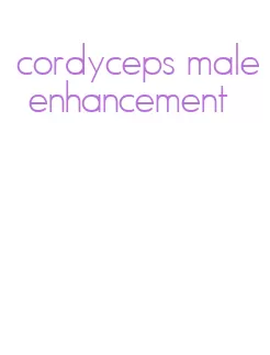 cordyceps male enhancement