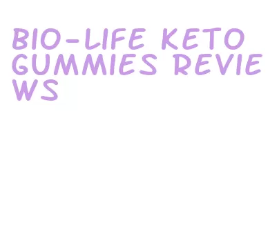 bio-life keto gummies reviews