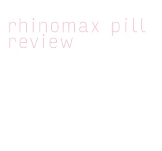 rhinomax pill review