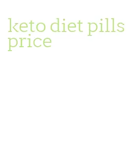 keto diet pills price