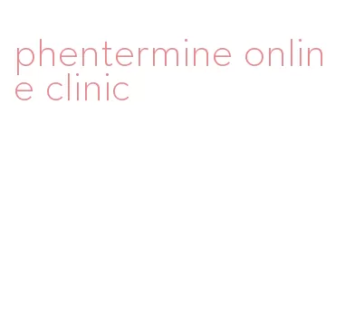 phentermine online clinic