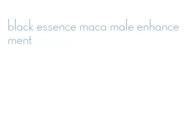 black essence maca male enhancement