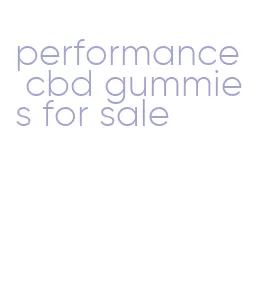 performance cbd gummies for sale