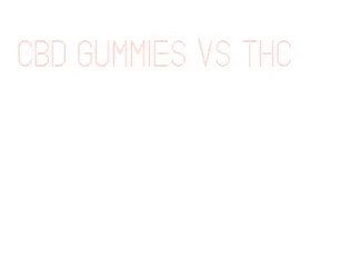 cbd gummies vs thc