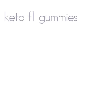 keto f1 gummies