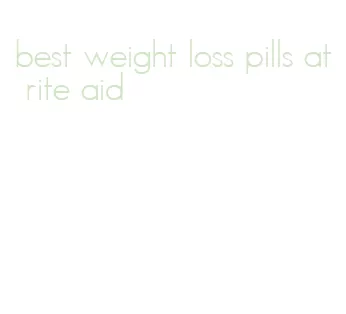 best weight loss pills at rite aid