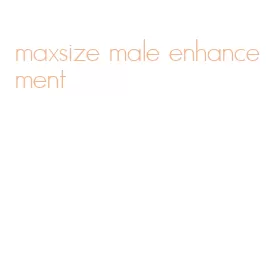 maxsize male enhancement