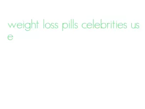 weight loss pills celebrities use