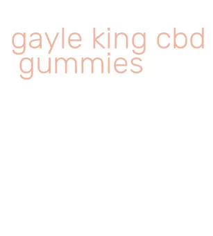 gayle king cbd gummies