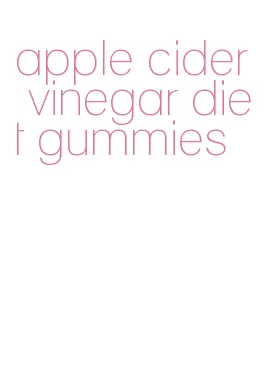 apple cider vinegar diet gummies