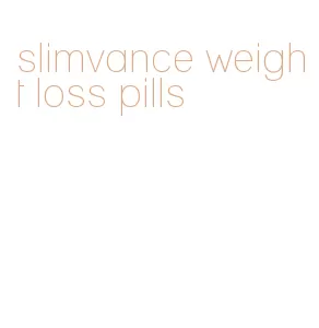 slimvance weight loss pills