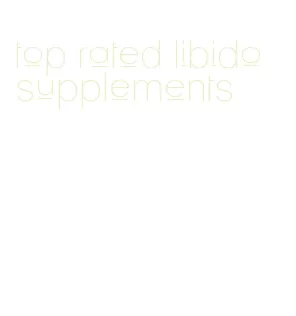 top rated libido supplements