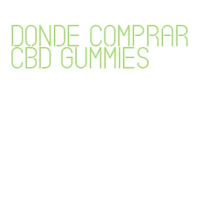 donde comprar cbd gummies