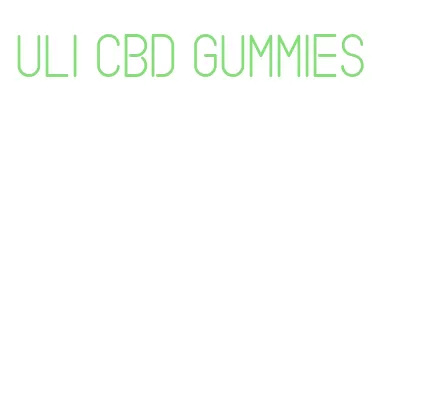 uli cbd gummies