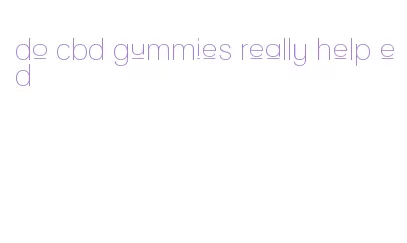 do cbd gummies really help ed