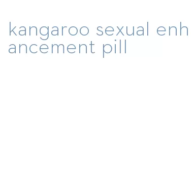 kangaroo sexual enhancement pill