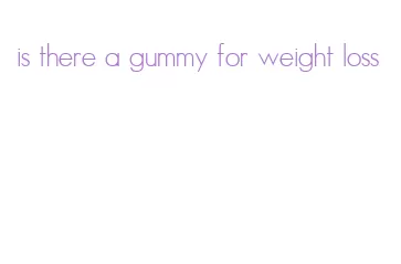 is there a gummy for weight loss