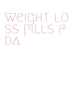 weight loss pills fda