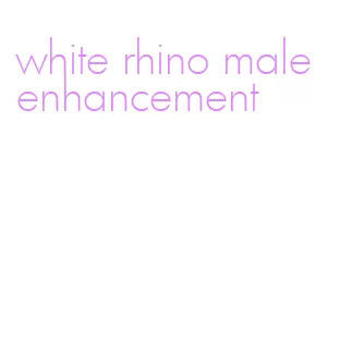 white rhino male enhancement