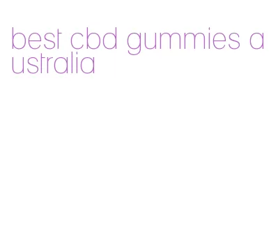 best cbd gummies australia