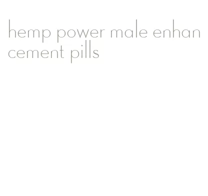 hemp power male enhancement pills