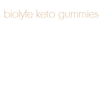 biolyfe keto gummies