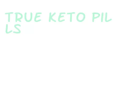 true keto pills