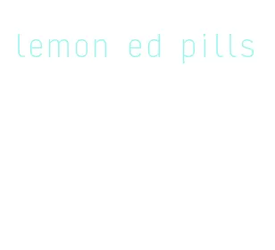 lemon ed pills