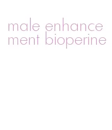 male enhancement bioperine