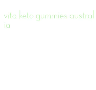 vita keto gummies australia