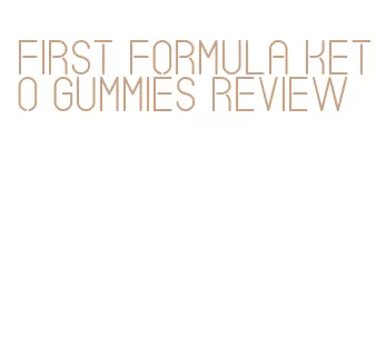 first formula keto gummies review