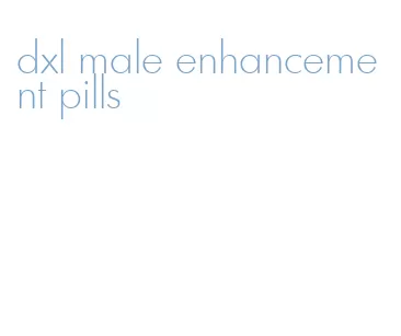 dxl male enhancement pills