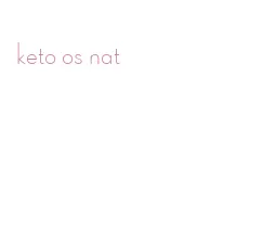 keto os nat