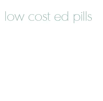 low cost ed pills