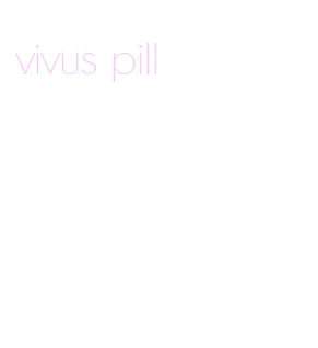 vivus pill