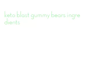 keto blast gummy bears ingredients