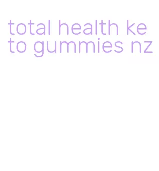 total health keto gummies nz