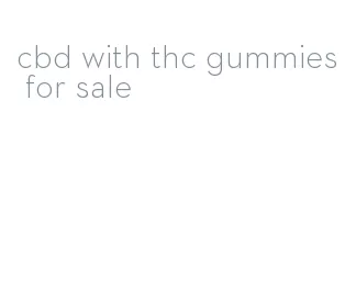 cbd with thc gummies for sale